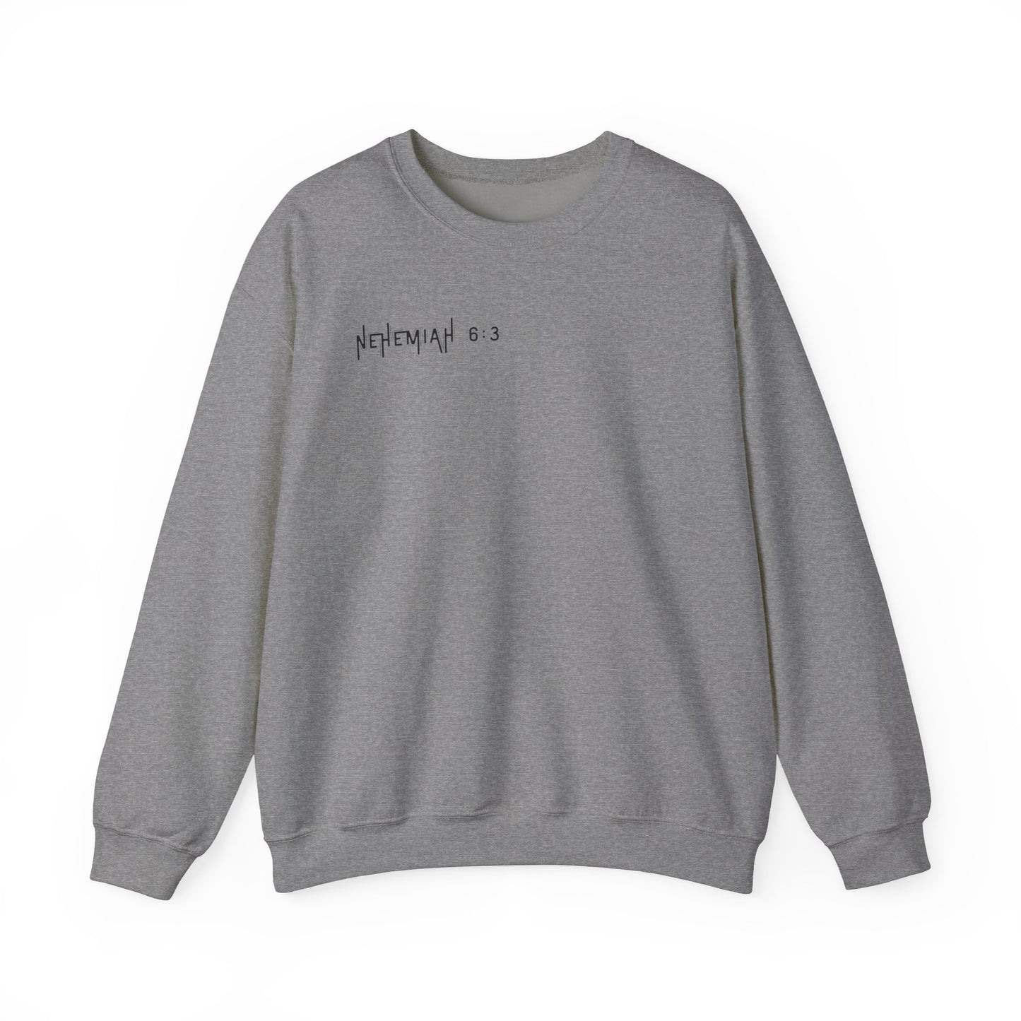 Nehemiah 6:3 Crewneck Sweatshirt - Christian Biblical Value