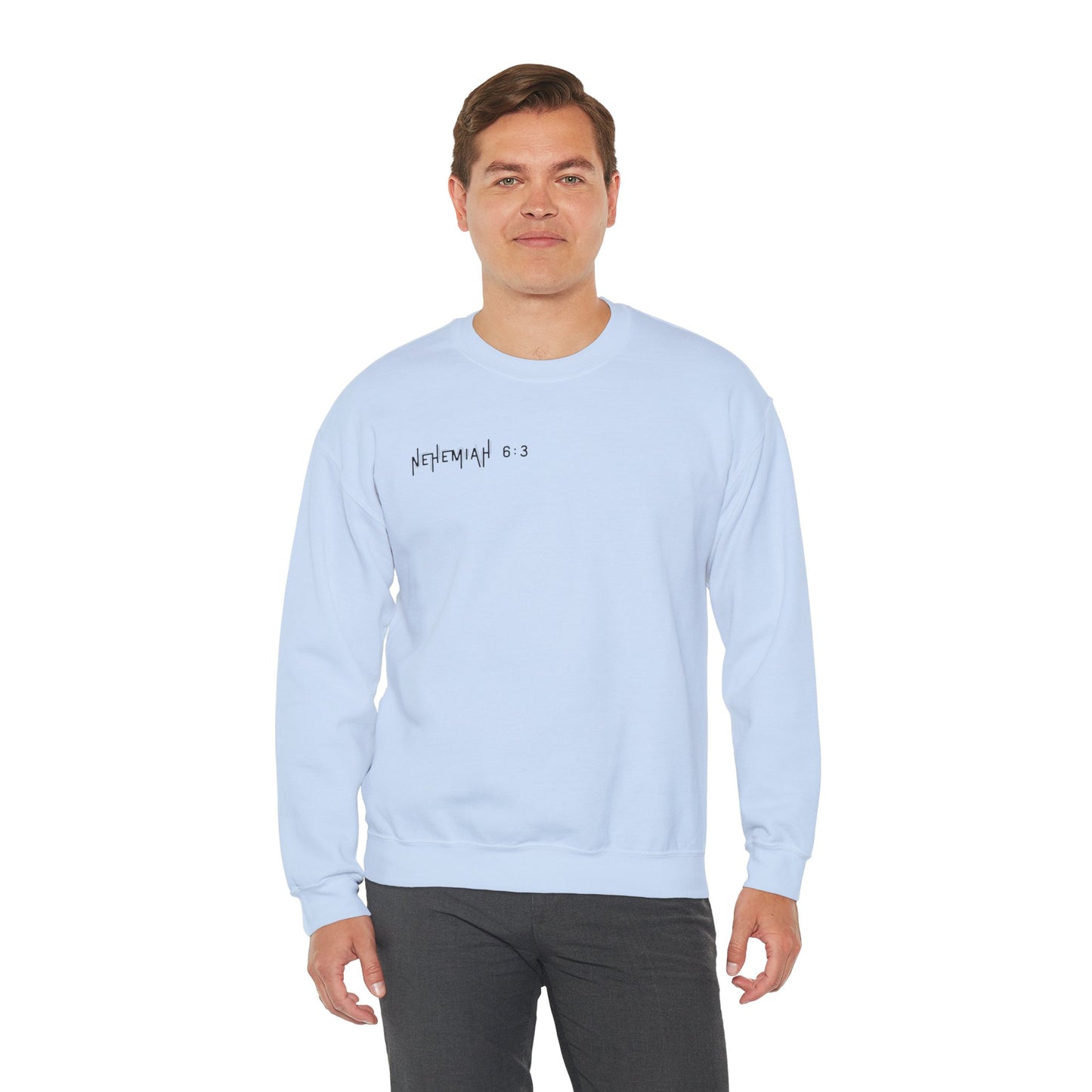 Nehemiah 6:3 Crewneck Sweatshirt - Christian Biblical Value