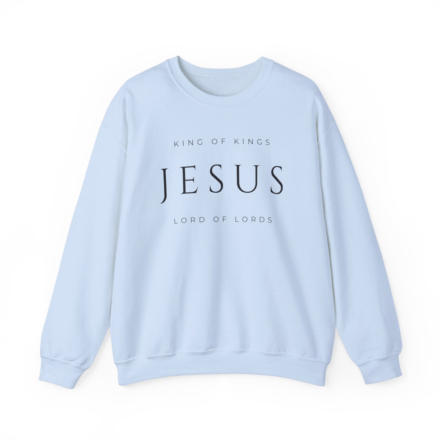 Christian Crewneck Sweatshirt - King of Kings, Jesus, Lord of Lords