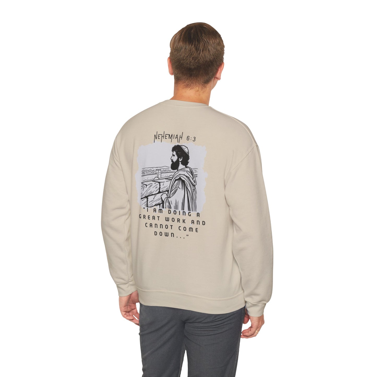 Nehemiah 6:3 Crewneck Sweatshirt - Christian Biblical Value