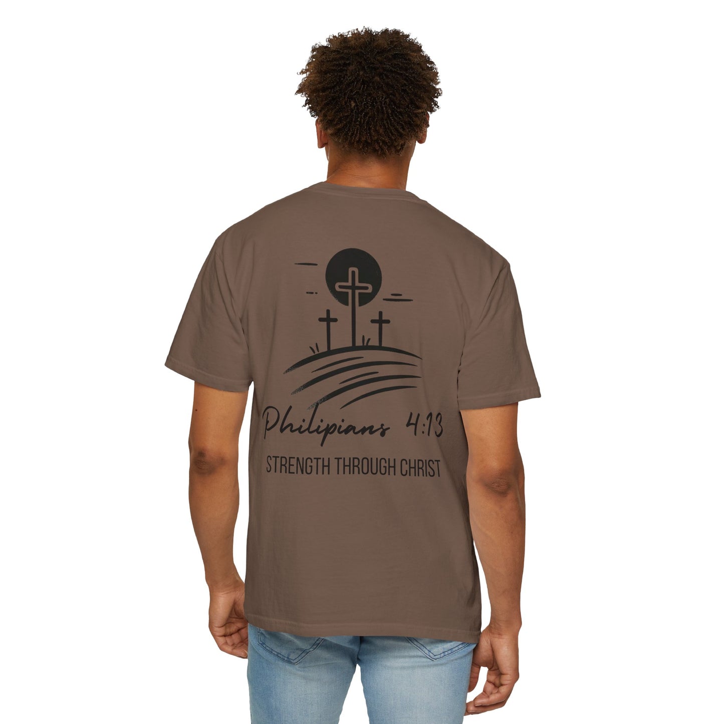 "strength through Christ"  Garment-Dyed T-Shirt