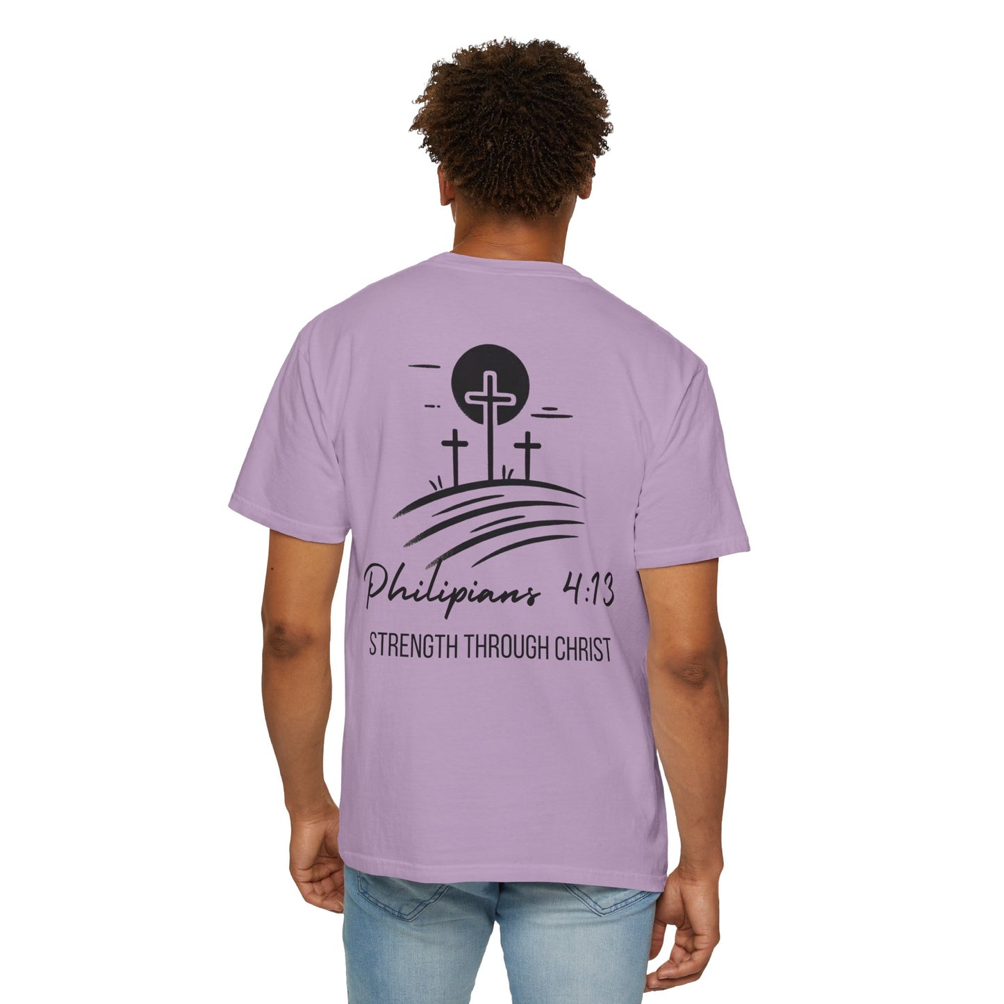 "strength through Christ"  Garment-Dyed T-Shirt